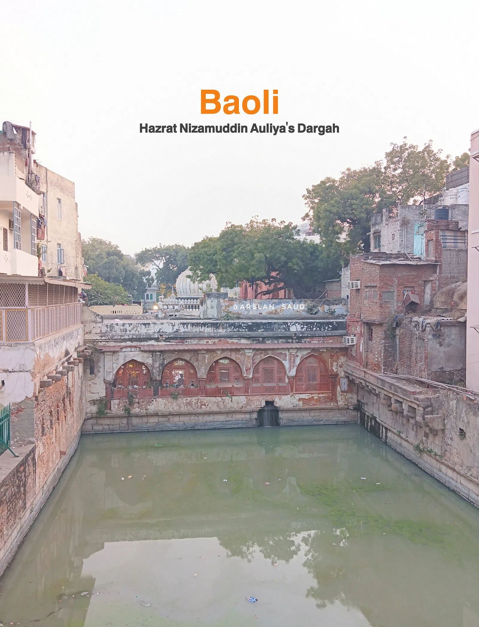 Nizamuddin Baoli, Delhi