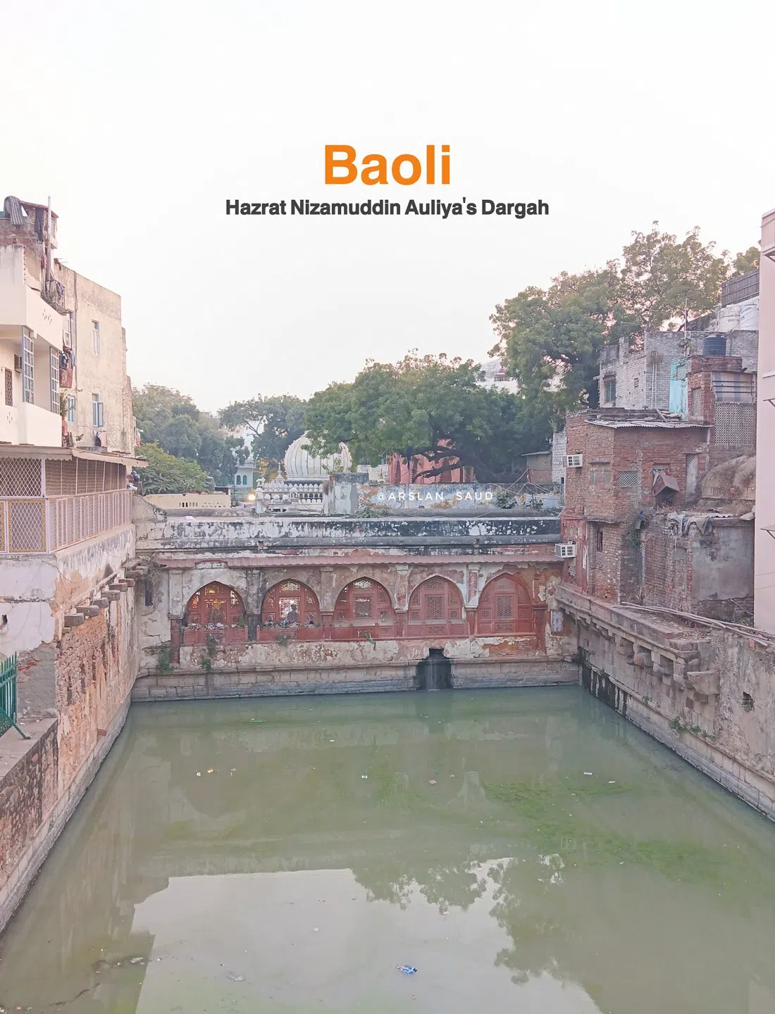 Nizamuddin Baoli, Delhi
