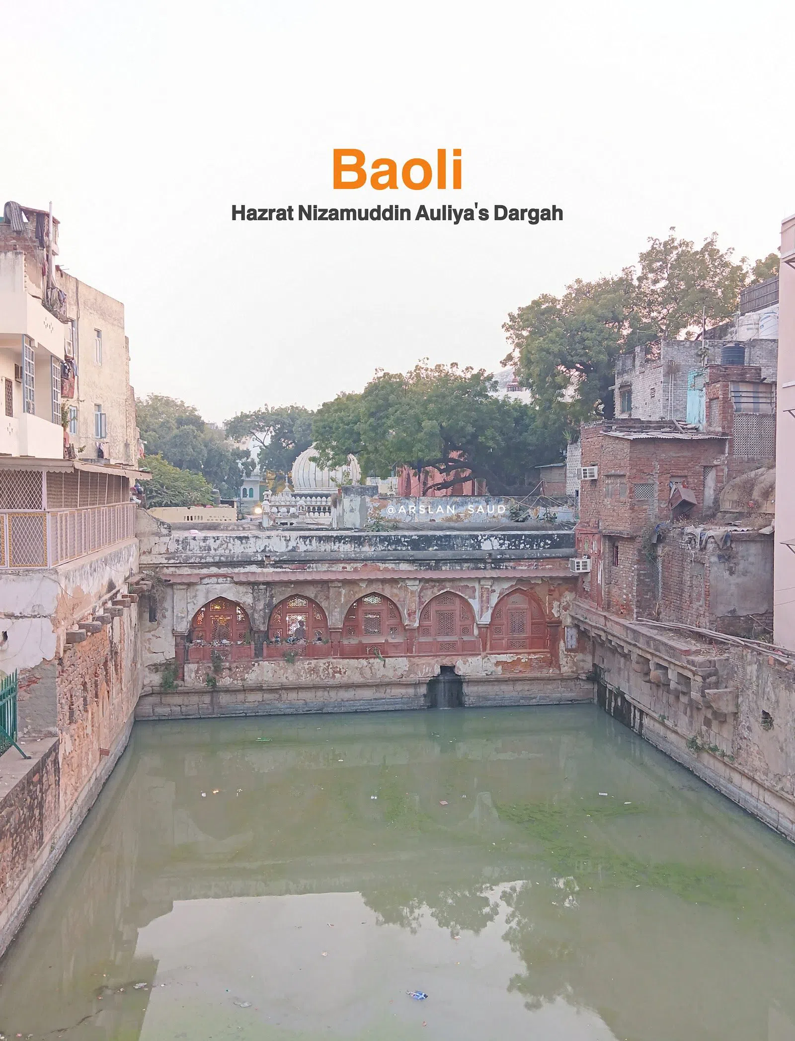Nizamuddin Baoli, Delhi